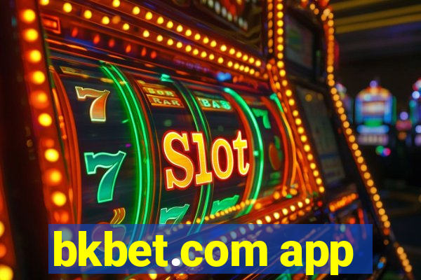 bkbet.com app